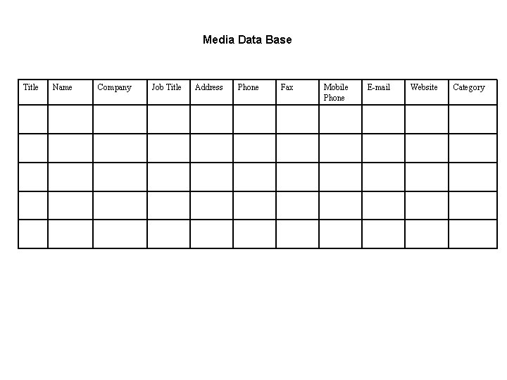 Media Data Base Title Name Company Job Title Address Phone Fax Mobile Phone E-mail