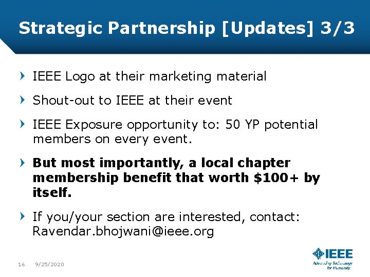 Strategic Partnership [Updates] 3/3 IEEE Logo at their marketing material Shout-out to IEEE at