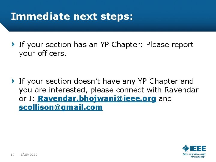 Immediate next steps: If your section has an YP Chapter: Please report your officers.