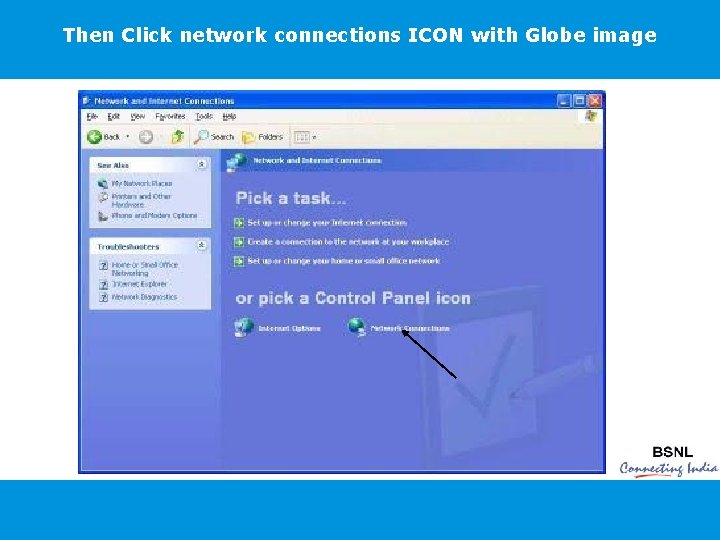 Then Click network connections ICON with Globe image 