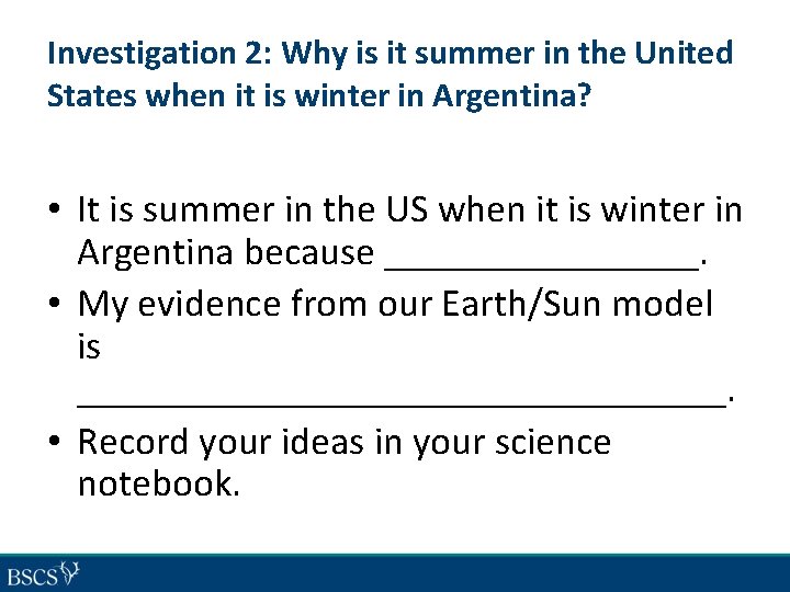 Investigation 2: Why is it summer in the United States when it is winter