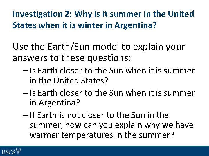 Investigation 2: Why is it summer in the United States when it is winter