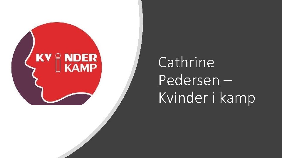 Cathrine Pedersen – Kvinder i kamp 