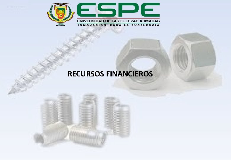 RECURSOS FINANCIEROS 