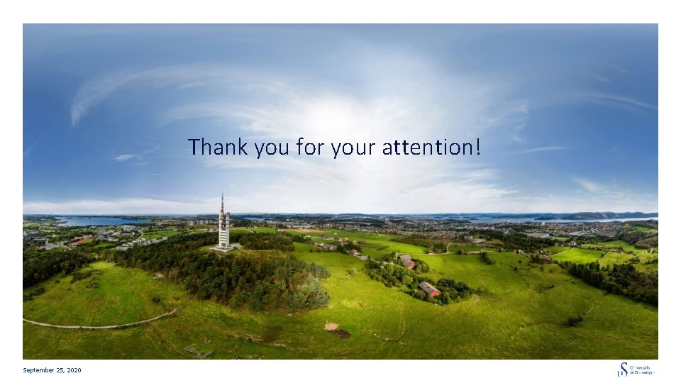 Thank you for your attention! September 25, 2020 