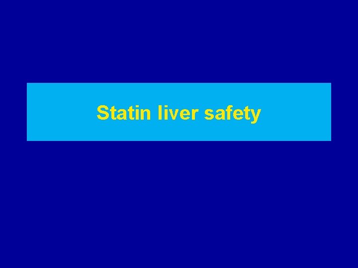 Statin liver safety 