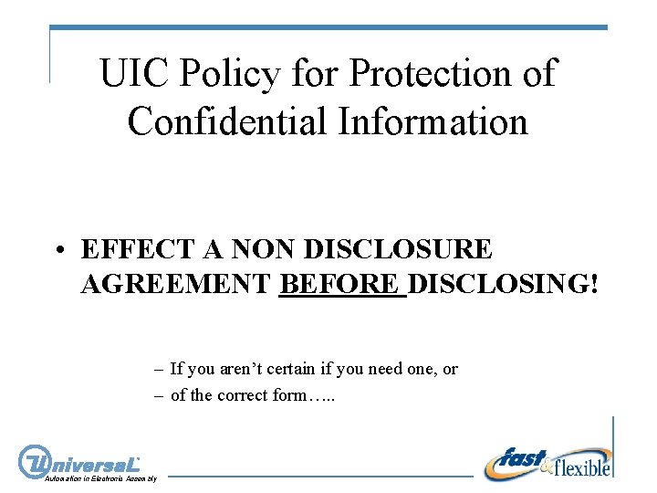 UIC Policy for Protection of Confidential Information • EFFECT A NON DISCLOSURE AGREEMENT BEFORE