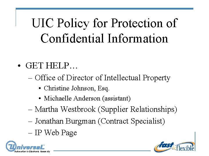 UIC Policy for Protection of Confidential Information • GET HELP… – Office of Director