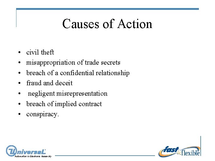 Causes of Action • • civil theft misappropriation of trade secrets breach of a