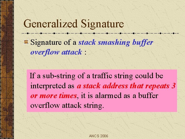 Generalized Signature of a stack smashing buffer overflow attack : If a sub-string of