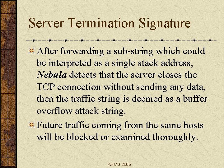 Server Termination Signature After forwarding a sub-string which could be interpreted as a single