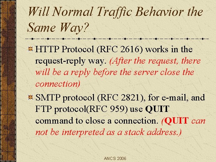 Will Normal Traffic Behavior the Same Way? HTTP Protocol (RFC 2616) works in the