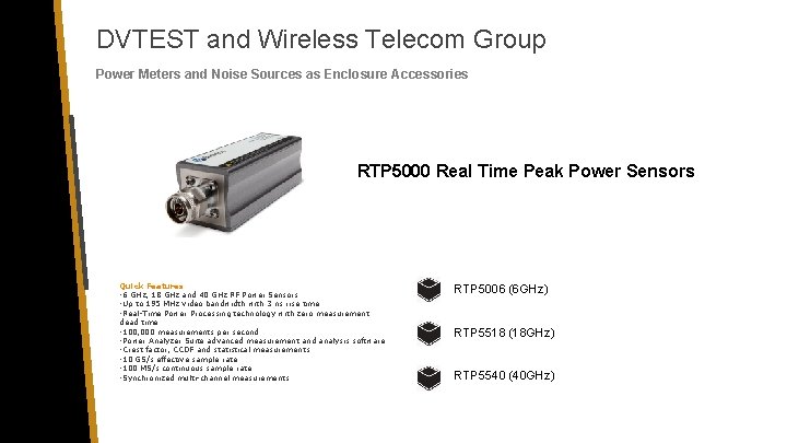 DVTEST and Wireless Telecom Group Power Meters and Noise Sources as Enclosure Accessories RTP