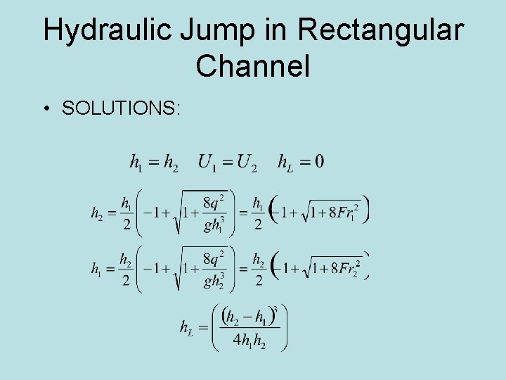 Hydraulic Jump in Rectangular Channel • SOLUTIONS: 