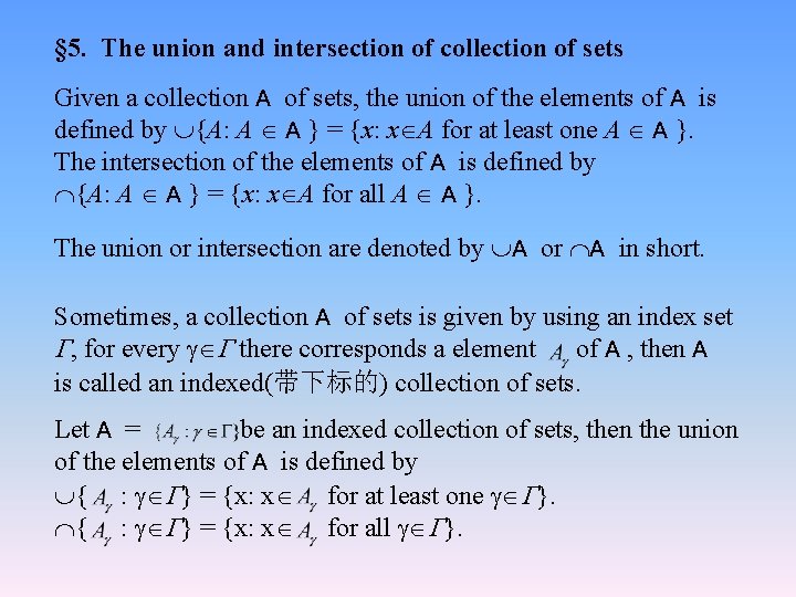 § 5. The union and intersection of collection of sets Given a collection A