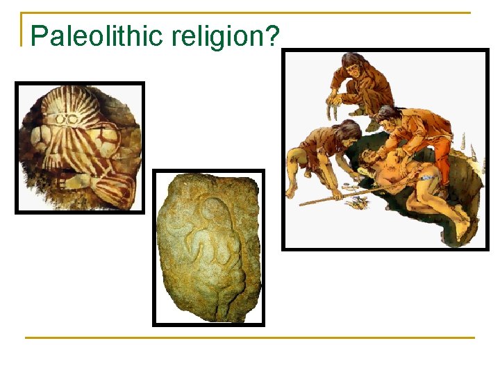 Paleolithic religion? 