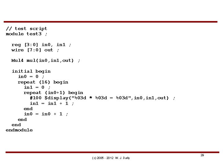 // test script module test 3 ; reg [3: 0] in 0, in 1