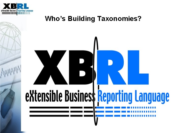 Who’s Building Taxonomies? 