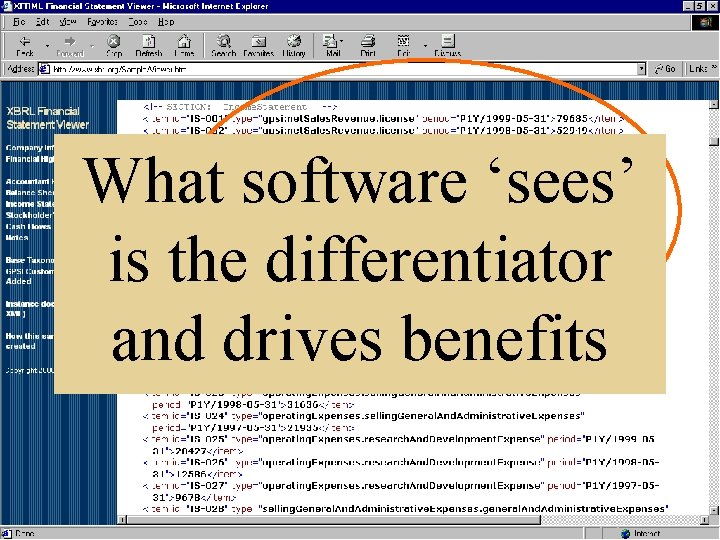 What software ‘sees’ is the differentiator and drives benefits 