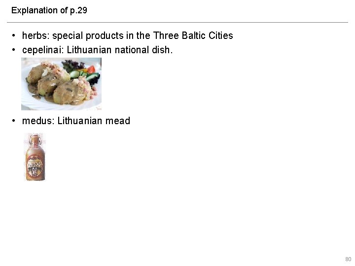 Explanation of p. 29 • herbs: special products in the Three Baltic Cities •