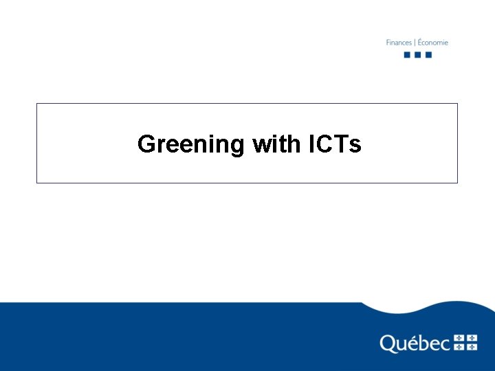 Greening with ICTs 