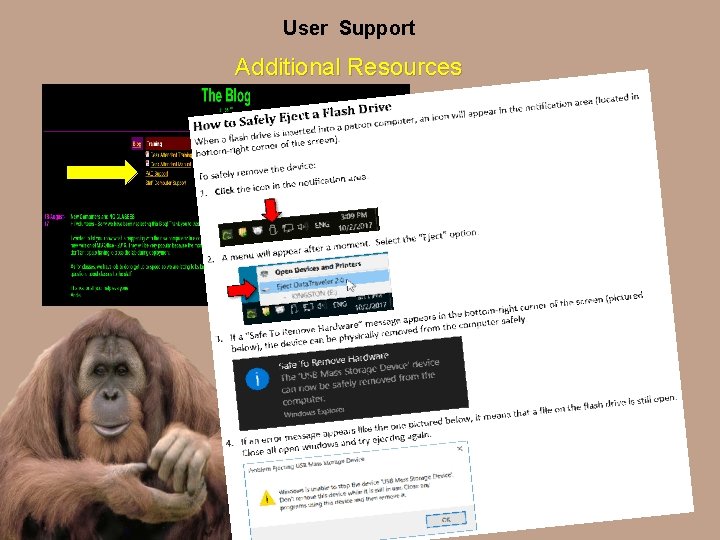 User Support Additional Resources 