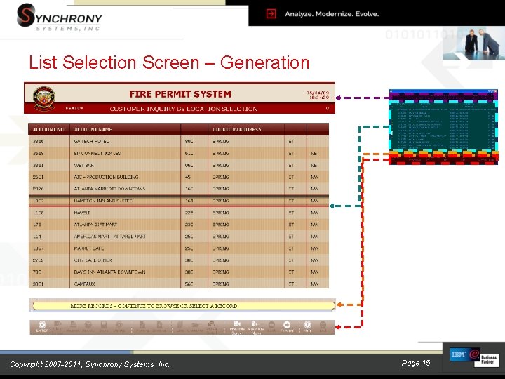 List Selection Screen – Generation Copyright 2007 -2011, Synchrony Systems, Inc. Page 15 List Selection Screen – Generation Copyright 2007 -2011, Synchrony Systems, Inc. Page 15