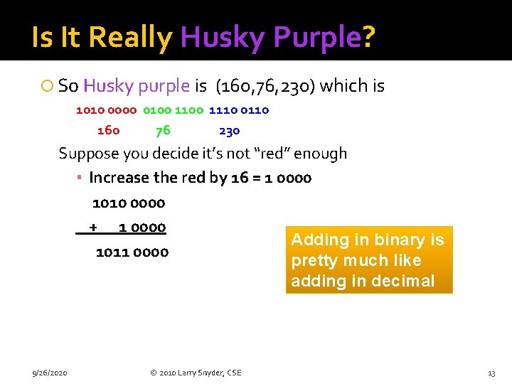Is It Really Husky Purple? So Husky purple is (160, 76, 230) which is