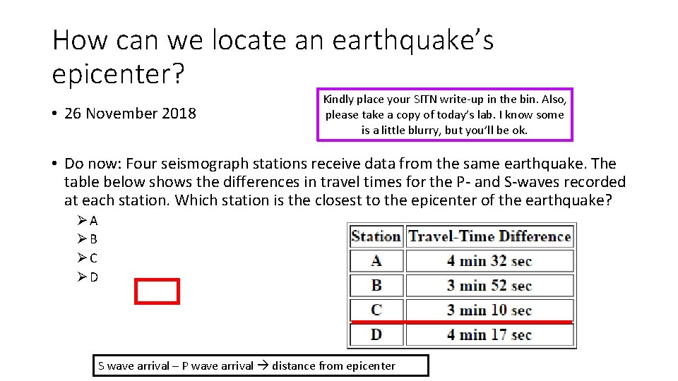 How can we locate an earthquake’s epicenter? • 26 November 2018 Kindly place your