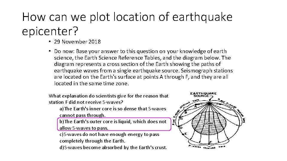 How can we plot location of earthquake epicenter? • 29 November 2018 • Do