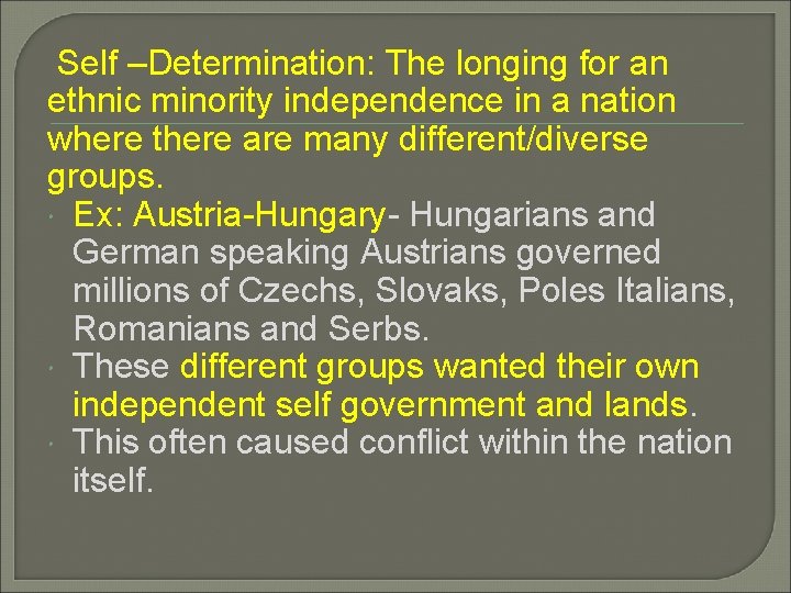 Self –Determination: The longing for an ethnic minority independence in a nation where there