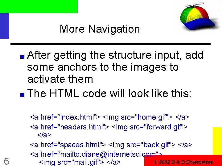 More Navigation After getting the structure input, add some anchors to the images to