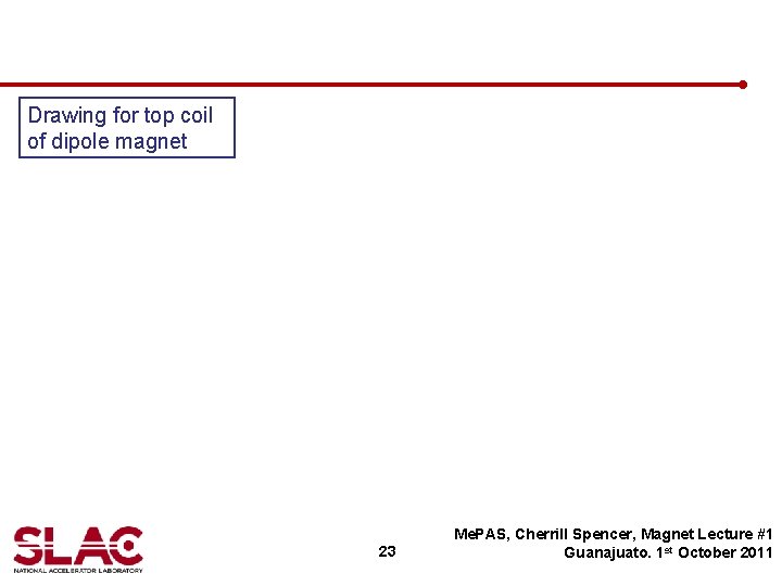 Drawing for top coil of dipole magnet 23 Me. PAS, Cherrill Spencer, Magnet Lecture