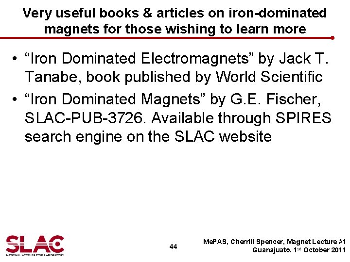Very useful books & articles on iron-dominated magnets for those wishing to learn more