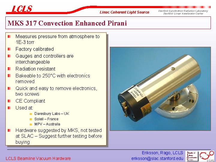 Linac Coherent Light Source Stanford Synchrotron Radiation Laboratory Stanford Linear Accelerator Center MKS 317