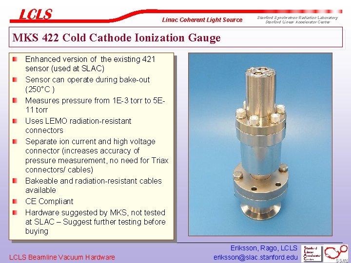 Linac Coherent Light Source Stanford Synchrotron Radiation Laboratory Stanford Linear Accelerator Center MKS 422