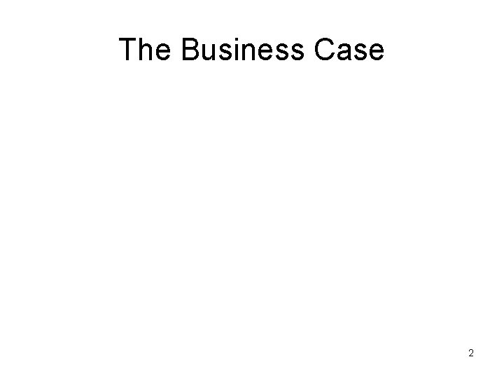 The Business Case 2 
