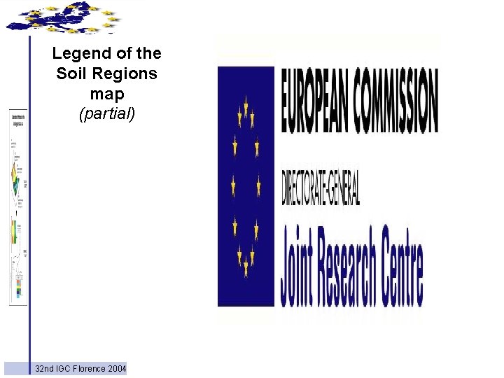 Legend of the Soil Regions map (partial) 9/26/2020 32 nd IGC Florence 2004 16