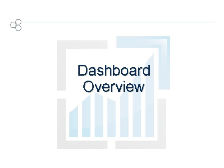 Dashboard Overview OGC ® 