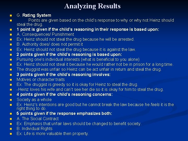 Analyzing Results n n n n n n G. Rating System Points are given