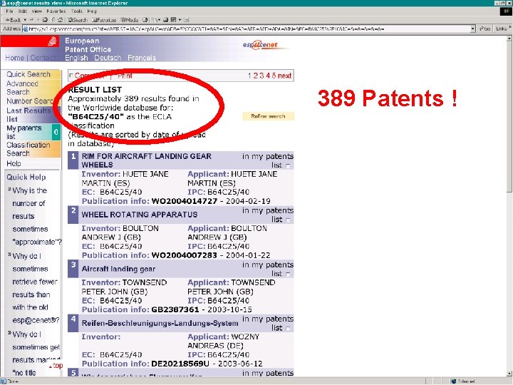 The European Patent Office 389 Patents ! B 64 C 25/40 