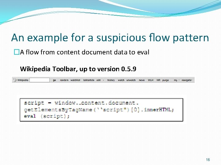 An example for a suspicious ﬂow pattern �A flow from content document data to