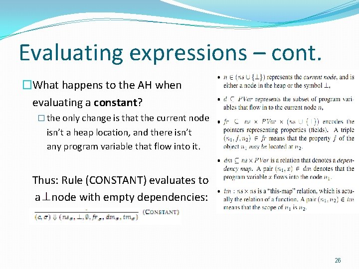 Evaluating expressions – cont. �What happens to the AH when evaluating a constant? �