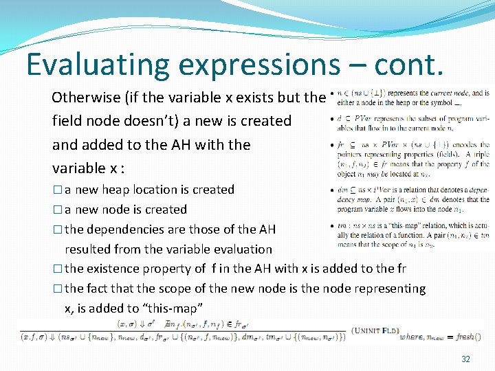 Evaluating expressions – cont. Otherwise (if the variable x exists but the field node