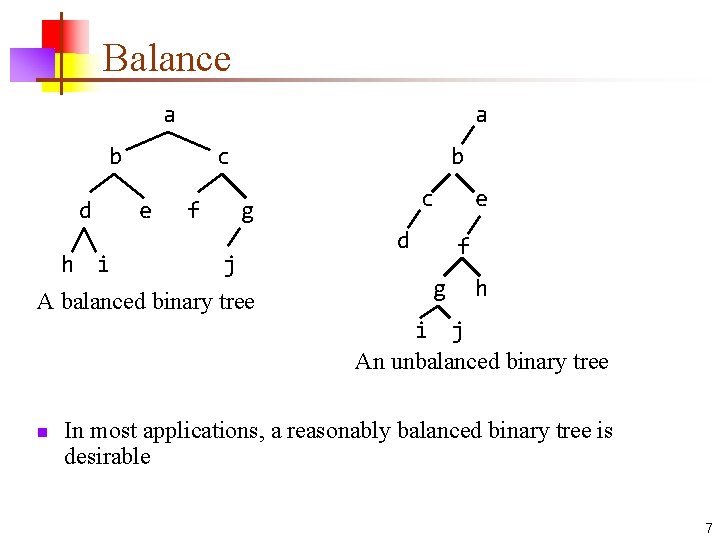 Balance a a b d h i c e f b c g j