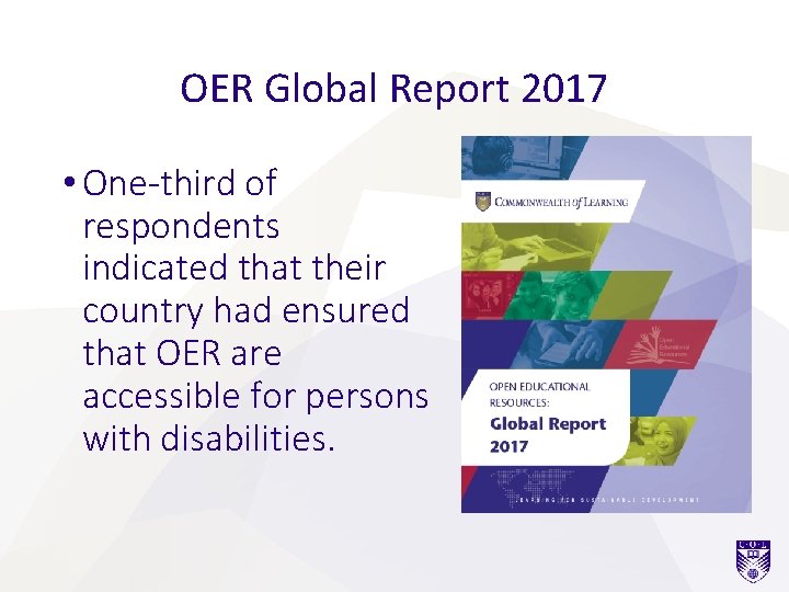 OER Global Report 2017 • One-third of respondents indicated that their country had ensured