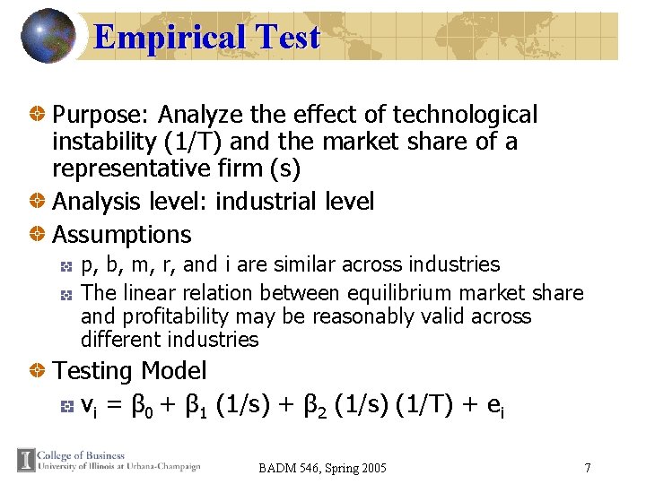 Empirical Test Purpose: Analyze the effect of technological instability (1/T) and the market share
