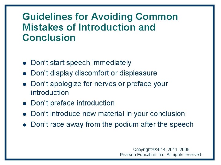 Guidelines for Avoiding Common Mistakes of Introduction and Conclusion l l l Don’t start