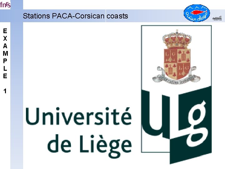 Stations PACA-Corsican coasts E X A M P L E 1 