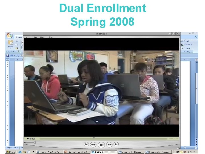 Dual Enrollment Spring 2008 